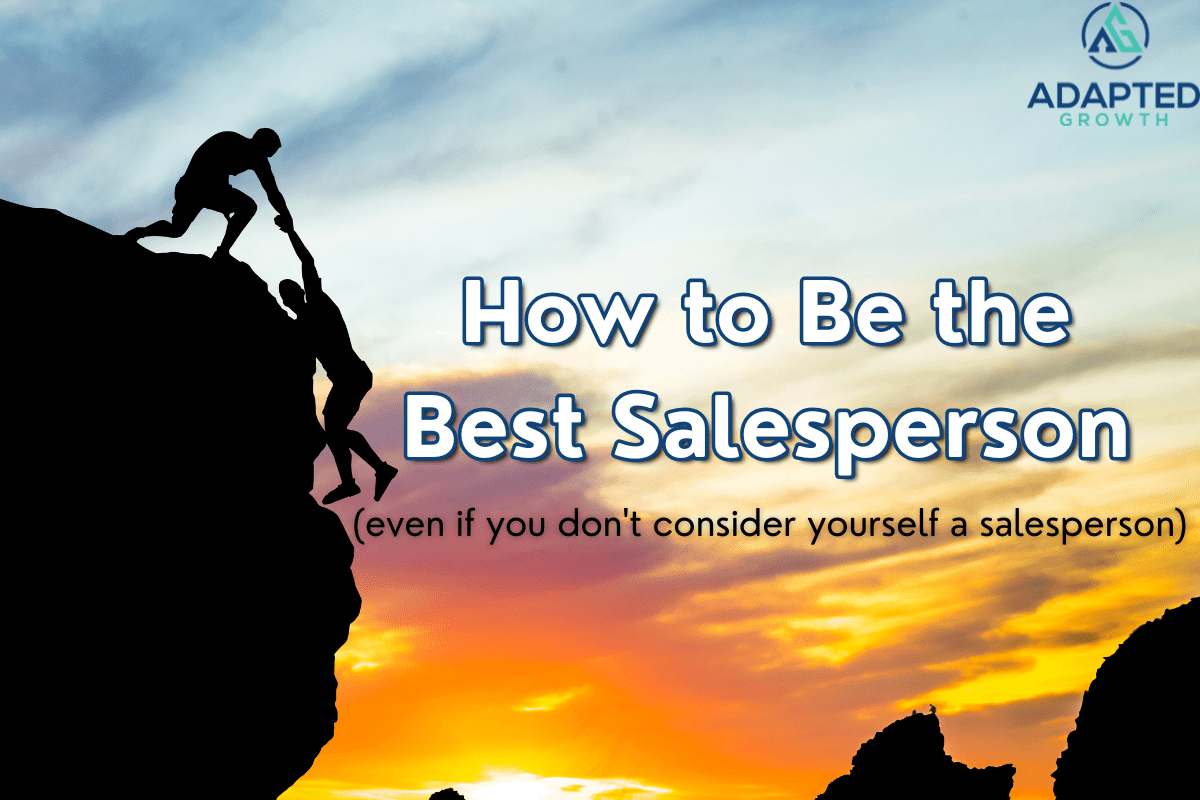 How to be the Best Salesperson
