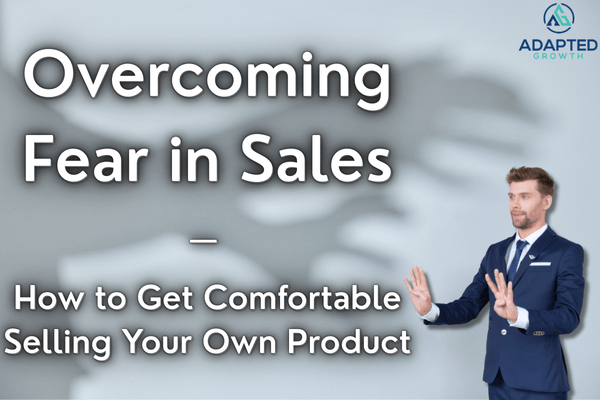 Overcoming Fear in Sales (header)