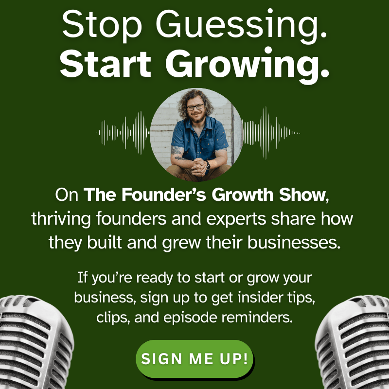 Founder's Growth Show mailing list pop-up