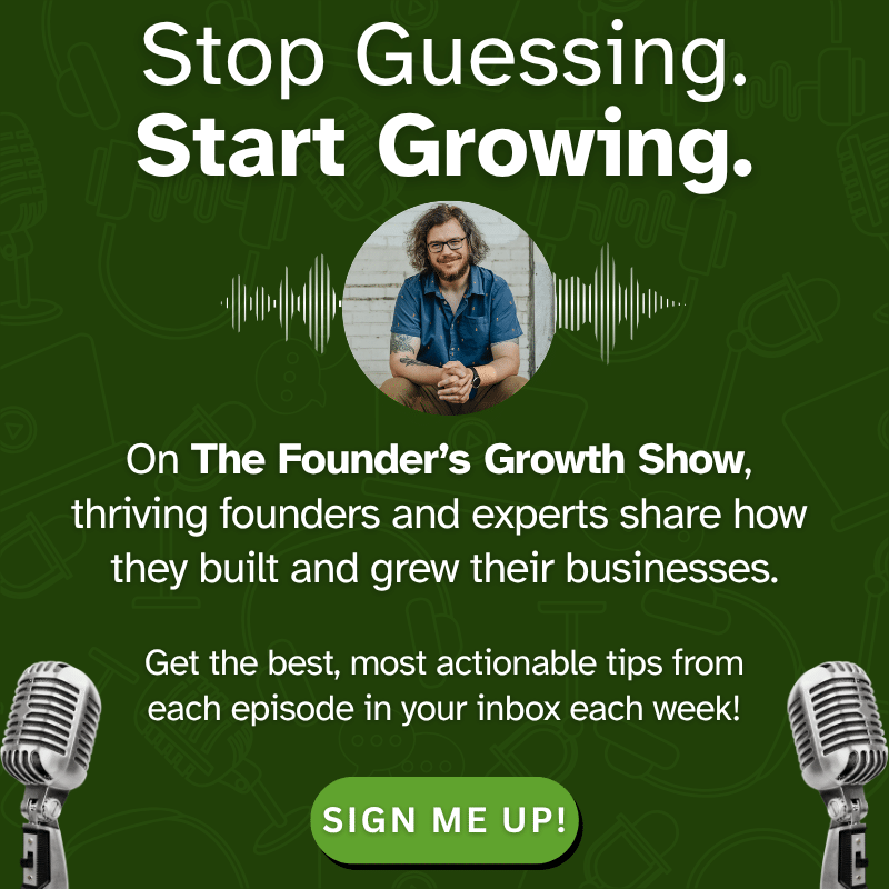 New Founder's Growth Show email pop-up